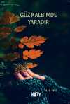 Güz Kalbimde Yaradır