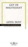 Güzel Dost (Ciltsiz)