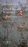 Güzel Yaşam Kılavuzu - Antik Stoacı Sevinç Sanatı