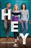 HEY  (Huysuz, Ergen, Yalancı)