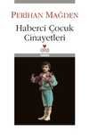 Haberci Çocuk Cinayetleri