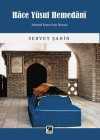Hace Yûsuf Hemedanî & Ahmed Yesevî'nin Hocası