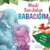 Hadi Sarılalım Babacığım