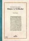 Hadis Şerh Geleneğinde Haşiye ve Talikalar