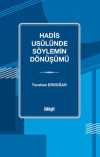 Hadis Usûlünde Söylemin Dönüşümü
