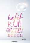Hafif Ruh Mutlu Beden