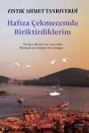 Hafıza Çekmecemde Biriktirdiklerim
