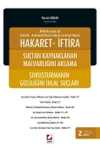 Hakaret - İftira & Suçtan Kaynaklanan Malvarlığını Aklama ve Soruşturmanın Gizliliğini İhlal Suçları
