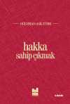 Hakka Sahip Çıkmak