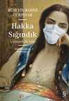 Hakka Sığındık & İşitilmedik Bir Vaka