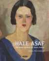 Hale Asaf (Ciltli) & Türk Resim Sanatında Bir Dönüm Noktası