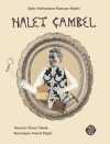 Halet Çambel & Adını Hafızalara Kazıyan Kadın