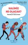 Halimiz Ne Olacak? - Teknoloji Ve Yarının İnsanı – Genç Yetişkinlerle Düşünmek