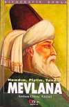 Hamdım, Piştim, Yandım Mevlana