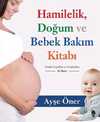 Hamilelik Doğum ve Bebek Bakım Kitabı