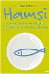 Hamsi / Karın Doyuran Mizah, Eğlendiren Yemek Kültürü
