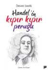 Handel'in Kıpır Kıpır Peruğu