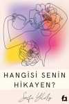 Hangisi Senin Hikayen