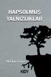 Hapsolmuş Yalnızlıklar