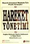 Hareket Yönetimi&Başarılı Kurumsal Dönüşüm İçin Pratik Stratijiler