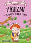 Harizmi ve Uçmaktan Korkan Tırtıl / Dedemin Masal Krallığı 2