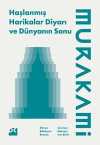 Haşlanmış Harikalar Diyarı ve Dünyanın Sonu