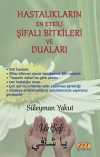 Hastalıkların En Etkili Şifalı Bitkileri ve Duaları