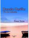 Hatıralar Hayaller ve Bir Rumuz