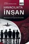Havacılıkta İnsan & Davranışsal ve Örgütsel Dinamikler