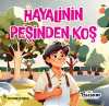 Hayalinin Peşinden Koş