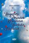 Hayalleri Peşinden Koşanların Hakkıdır Mutluluk