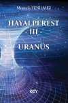 Hayalperest 3 / Uranüs