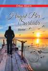 Hayat Bir Şarkıdır Şiirler