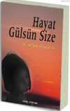Hayat Gülsün Size