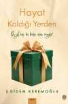 Hayat Kaldığı Yerden