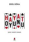 Hayat Oyunu & Şans Kader Kumar