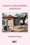 Hayatı Güzelleştiren Hikayeler