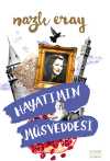 Hayatımın Müsveddesi