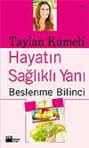 Hayatın Sağlıklı Yanı