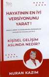 Hayatının En İyi Versiyonunu Yarat! & Kişisel Gelişim Aslında Nedir ?
