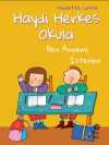 Haydi Herkes Okula & Ben Annemi İsterim!