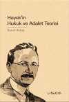 Hayek'in Hukuk ve Adalet Teorisi
