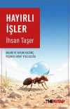 Hayırlı İşler & Anlam ve Ahlaki Kazanç Peşinde Hayat Yolculuğu