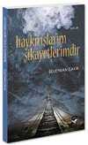 Haykırışlarım Şikayetlerimdir