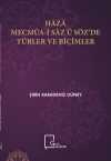 Haza Mecmua-i Saz ü Söz'de Türler ve Biçimler
