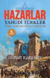Hazarlar & Yahudi Türkler Türk Yahudiler ve Ötekiler
