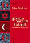 Helenizm, Siyonizm,Türkçülük
