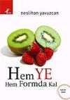 Hem Ye Hem Formda Kal