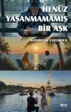 Henüz Yaşanmamış Bir Aşk