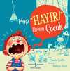 Hep Hayır! Diyen Çocuk